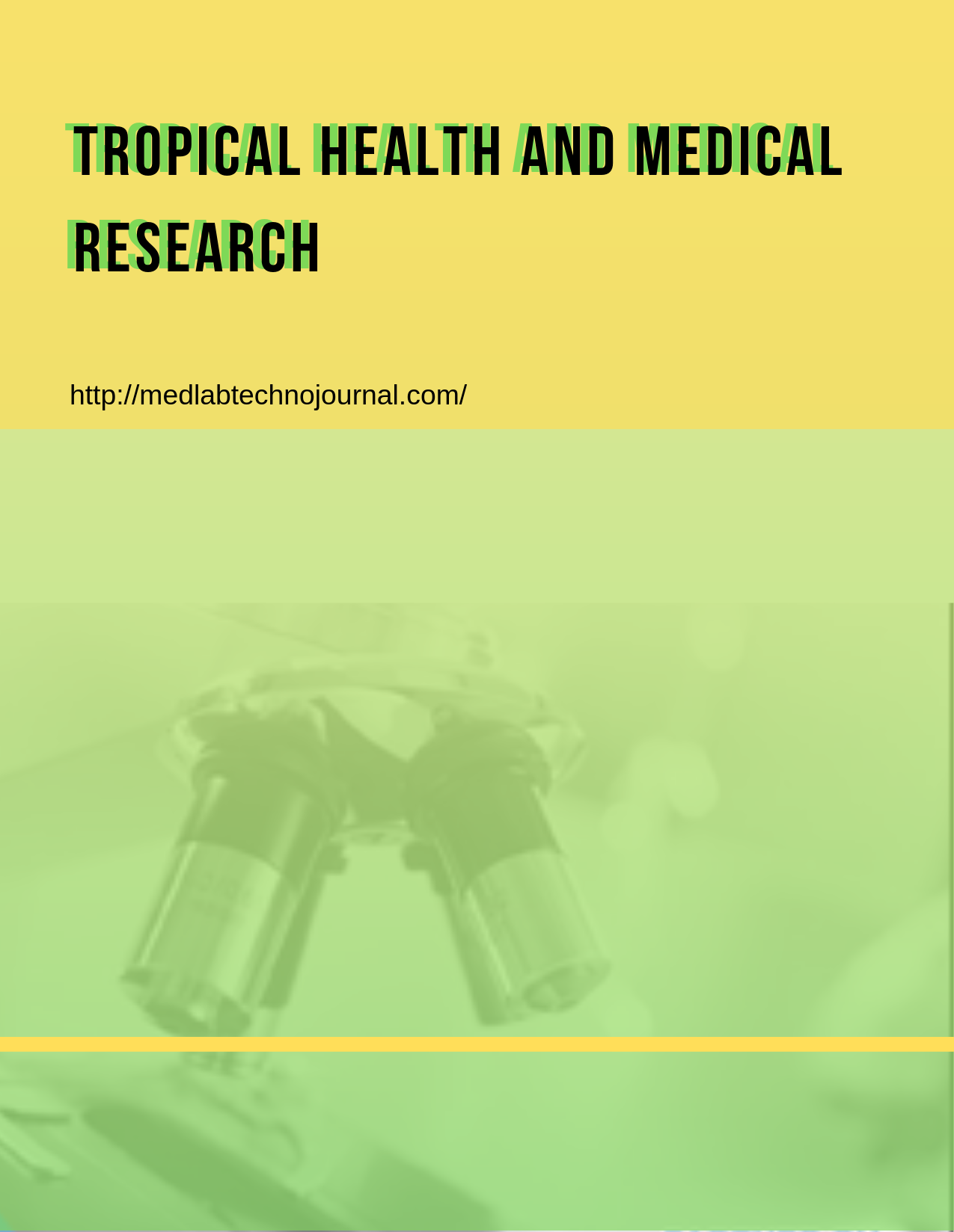 					View Vol. 2 No. 2 (2020): Tropical Health and Medical Research
				